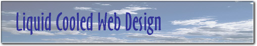 Liquid Cooled Web Design